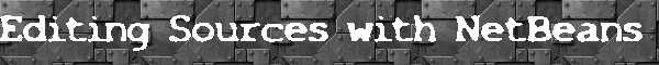 Editing Sources with NetBeans